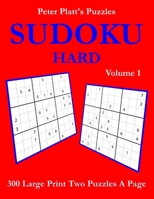 Sudoku 300: 300 Large Print Two Puzzles A Page Sudoku Puzzle Book 1692867202 Book Cover