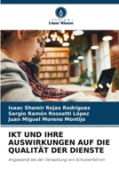 Ikt Und Ihre Auswirkungen Auf Die Qualität Der Dienste (German Edition) 6209522114 Book Cover