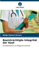 Beeinträchtigte Integrität der Haut: Durchführbarkeit von Pflegeinterventionen (German Edition) B0CLFNK6H2 Book Cover