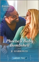 Phoebe's Baby Bombshell 1335594876 Book Cover