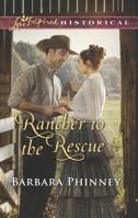 Rancher to the Rescue 1335471448 Book Cover