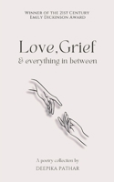 Love, Grief and everything in between B0DWT62B8T Book Cover