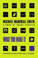 What You Make It 0006510078 Book Cover