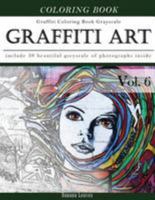 Graffiti Art: Art Therapy Coloring Book 1544048033 Book Cover