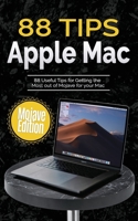 88 Tips for Apple Mac: Mojave Edition 1088949304 Book Cover