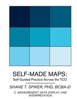Self-Made Maps: Self-Guided Practices Across the TCO 1300684720 Book Cover