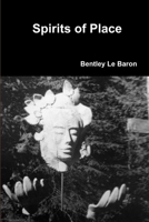 Spirits of Place B00930L0XE Book Cover