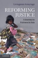 Reforming Justice: A Journey to Fairness in Asia 110766103X Book Cover