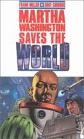 Martha Washington Saves the World 1569713847 Book Cover
