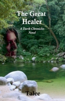 The Great Healer B0G21H35S2 Book Cover