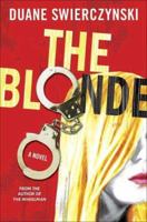 The Blonde 0312374593 Book Cover