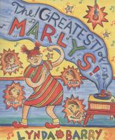 The Greatest of Marlys 1570612609 Book Cover