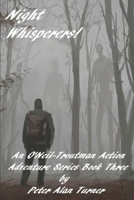 Night Whisperers!: A Rick O'Neil - Ted Troutman Adventure 1088891373 Book Cover