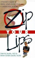 Zip Your Lips 1862044015 Book Cover