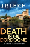 Death in the Dordogne 1806566508 Book Cover