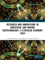 Research and Innovations in Industrial and Marine Biotechnology: A Circular Economy 2024 1041282850 Book Cover