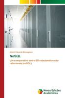 NoSQL: Um comparativo entre BD relacionais e não relacionais (noSQL) 6202181796 Book Cover