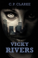 Vicky Rivers 1505600391 Book Cover