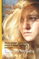 The Lady is The Tiger 1698215126 Book Cover
