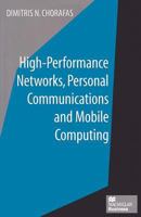 High-Performance Networks, Personal Communications and Mobile Computing 1349141771 Book Cover