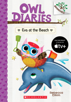 Eva at the Beach: A Branches Book 1338298798 Book Cover
