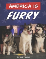 America Is Furry 0986379913 Book Cover