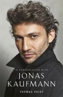 Jonas Kaufmann: In Conversation With 1474606326 Book Cover