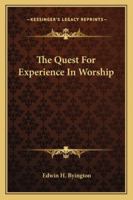 The Quest For Experience In Worship 1162930047 Book Cover
