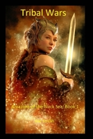Tribal Wars (A Catfight Novel) B0BFTY6L2T Book Cover