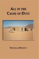 All in the Cause of Duty 1847284884 Book Cover