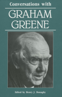 Conversations With Graham Greene (Literary Conversations Series) 0878055509 Book Cover