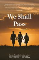 We Shall Pass 1804251755 Book Cover