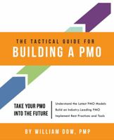 The Tactical Guide for Building a PMO 098586950X Book Cover