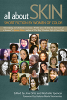 All about Skin: Short Fiction by Women of Color 029930194X Book Cover