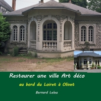 Restaurer une villa Art déco 1728664780 Book Cover