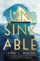 Unsinkable 1400233941 Book Cover