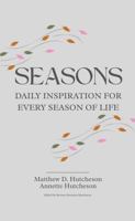 Seasons: Daily Inspiration for Every Season of Life 1365907295 Book Cover