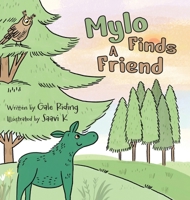 Mylo Finds A Friend 1039161006 Book Cover