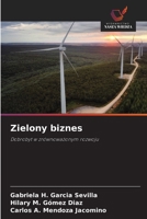Zielony biznes (Polish Edition) 6208535824 Book Cover