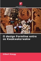 O design Formline entre os Kwakwaka'wakw (Portuguese Edition) 6203573868 Book Cover