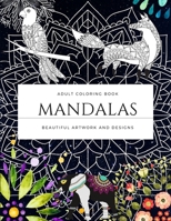 MANDALAS Adult coloring Book: World's Most Beautiful Mandalas for Stress Relief and Relaxation 0234912774 Book Cover
