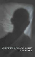 Cultures of Masculinity 0415284813 Book Cover