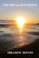 TRUTHS and ILLUSIONS 1961498545 Book Cover