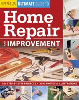 Ultimate Guide to Home Repair & Improvement (Ultimate Guide)