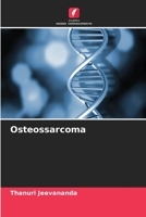 Osteossarcoma 6206095487 Book Cover
