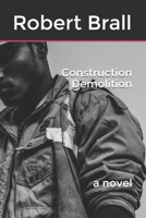 Construction Demolition 179277642X Book Cover