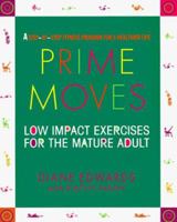 Prime Moves: Low Impact Exercises for the Mature Adult 0895293943 Book Cover