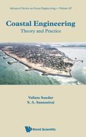 Coastal Engineering: Theory and Practice 9813275901 Book Cover