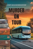 Murder on Tour 0228850347 Book Cover
