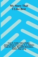 My Story That I Like Best 9374597551 Book Cover